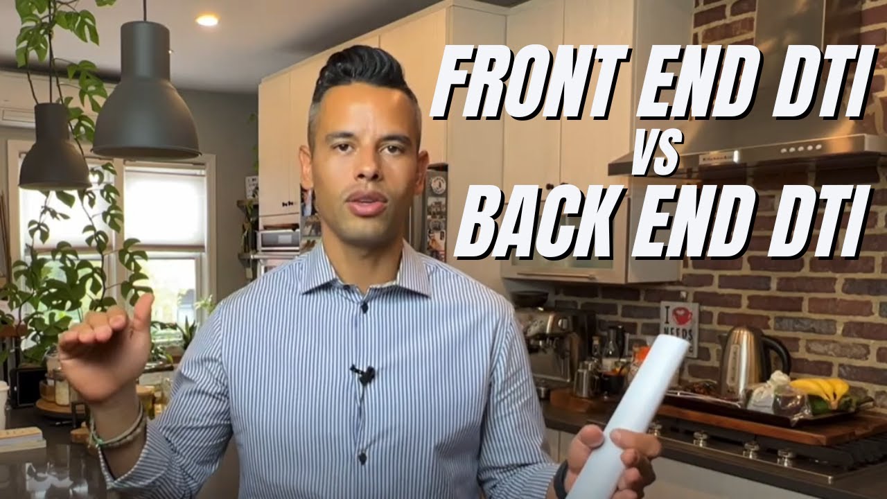 Front End DTI vs Back End DTI