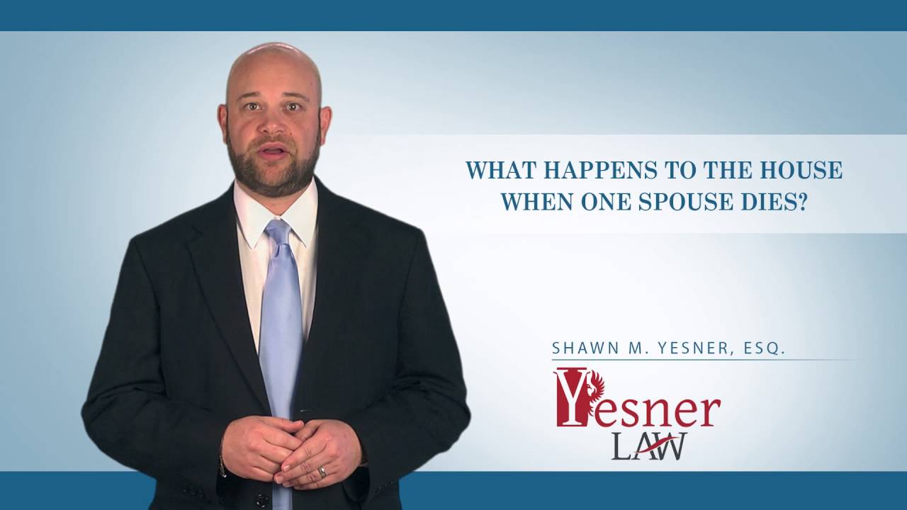 What happens to the house when one spouse dies?