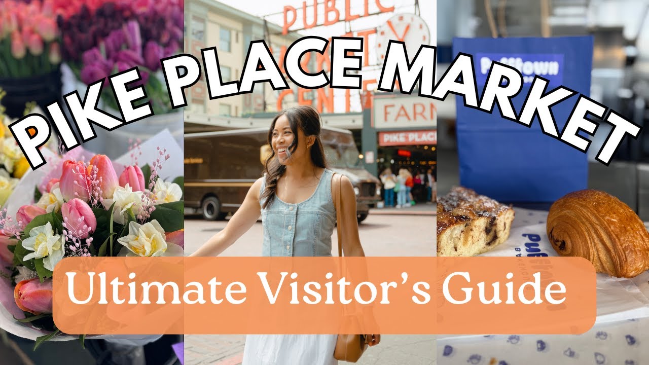 Pike Place Market Seattle | Ultimate Visitor’s Guide (From a Seattle Local)