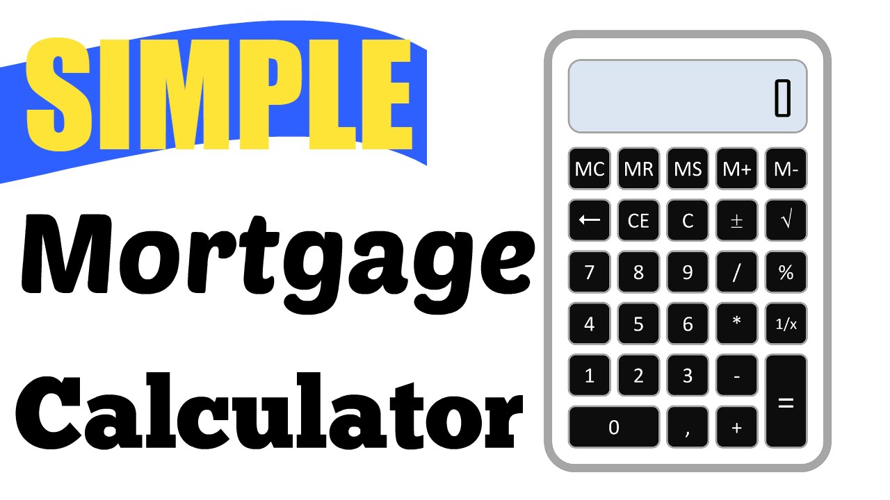 Bam! Simple Mortgage Calculator