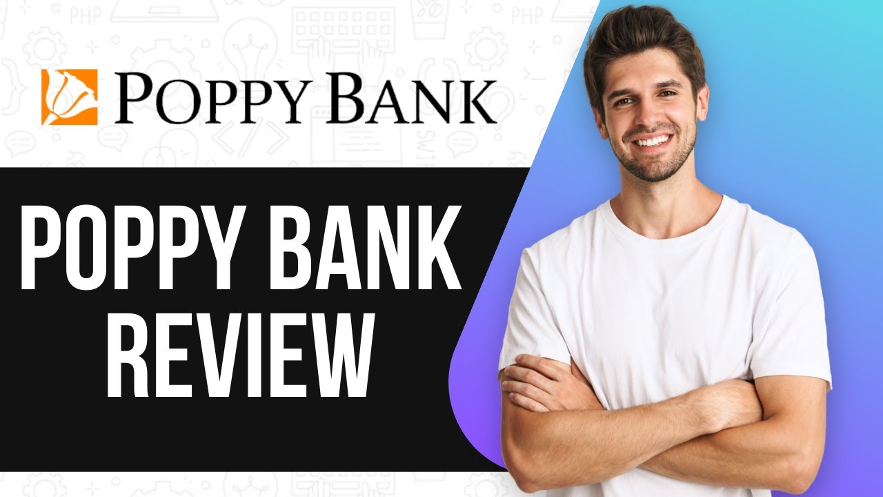 Poppy Bank Review 2025 - High Yield Savings Account