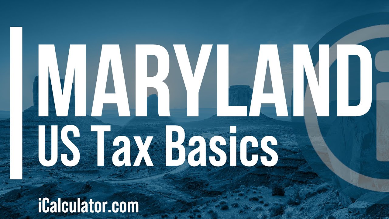 Maryland State Taxes Explained: Your Comprehensive Guide