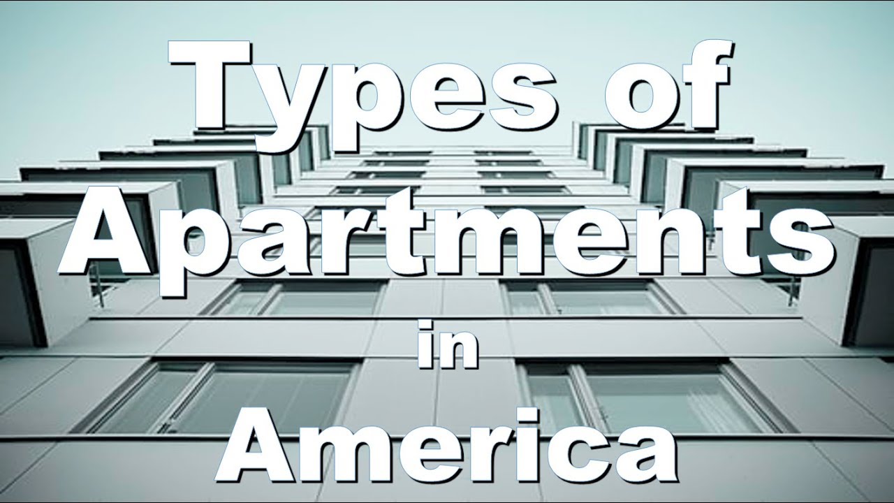 Type of Apartments in America