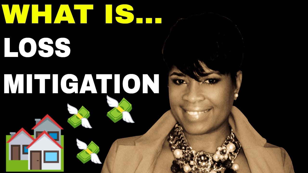 Loss Mitigation Definition| What is Loss Mitigation| Loss Mitigation Mortgage