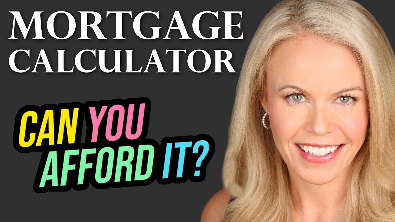 How Much Mortgage Can I Afford? How to Calculate