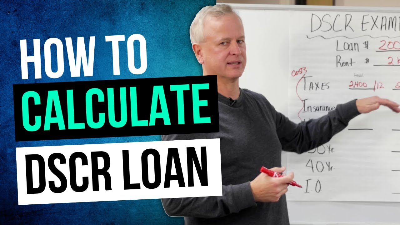 How to Calculate a DSCR Loan - Step By Step