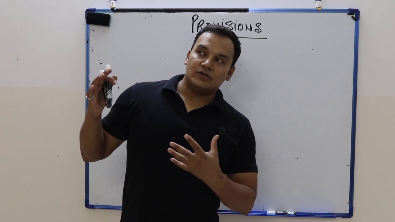 WHAT ARE PROVISIONS::Accounting