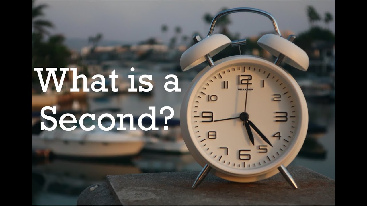 How Do We Define a Second? (SI Units)