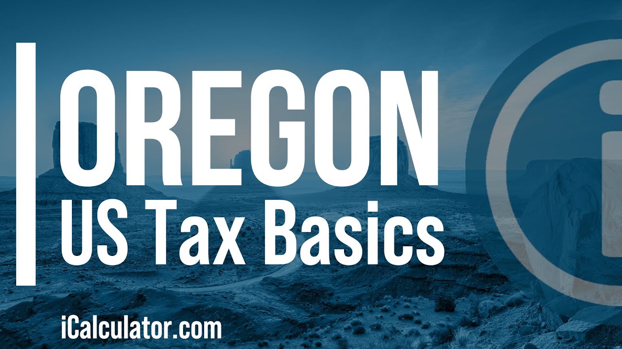 Oregon State Taxes Explained: Your Comprehensive Guide