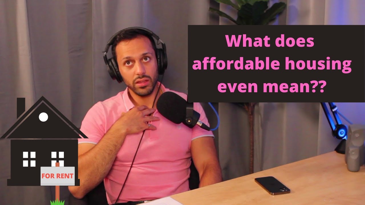Why Its IMPOSSIBLE to Define Affordable Housing for Everyone