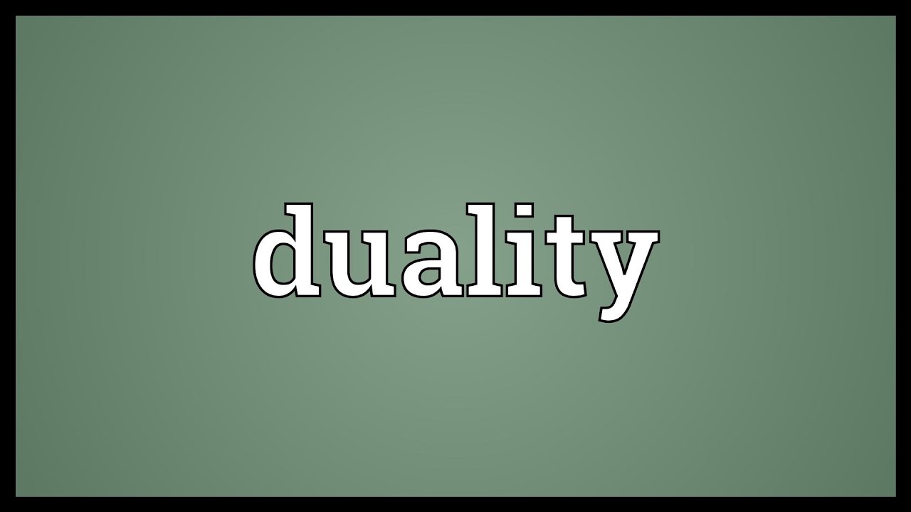 Duality Meaning