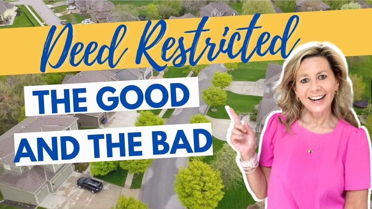 Deed Restrictions Pros and Cons. Understand Deed Restrictions in Real Estate.