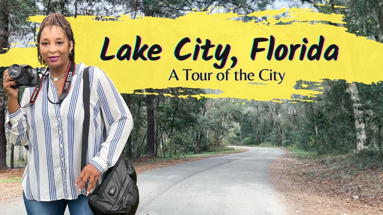 Lake City, Florida- A Tour of the City