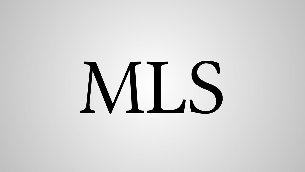What Does "MLS" Stand For?