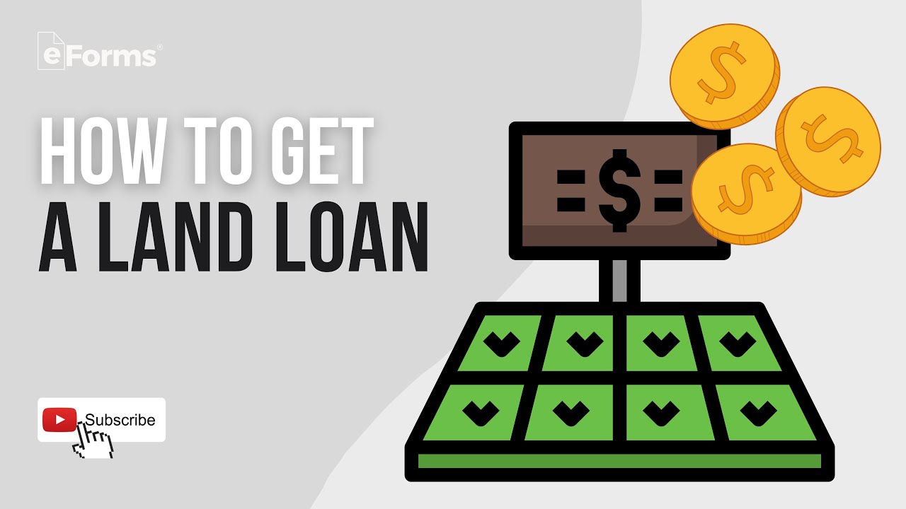 How to Get a Land Loan (And What to Know Before You Do)