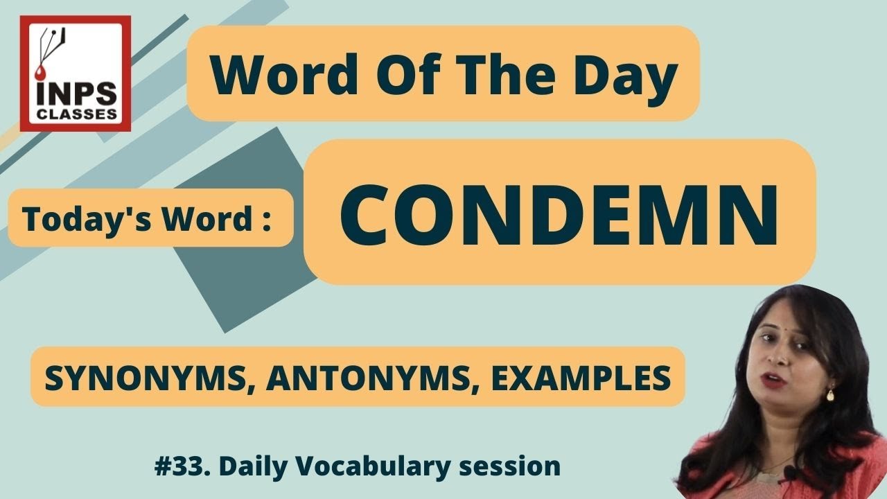 CONDEMN MEANING,SYNONYMS AND ANTONYMS,EXAMPLES || Word of the day || Daily Vocabulary ||
