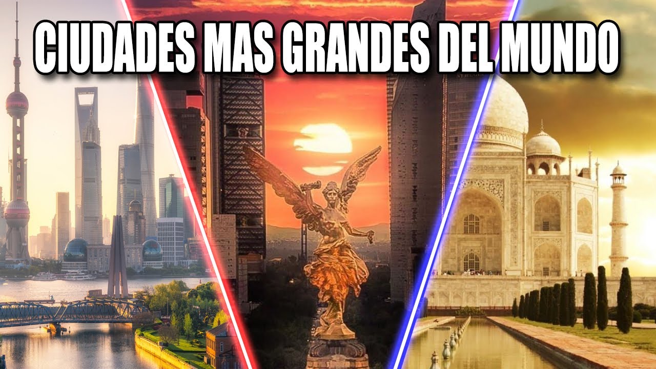 🌎Las 10 CIUDADES mas GRANDES Y POBLADAS del mundo🌎