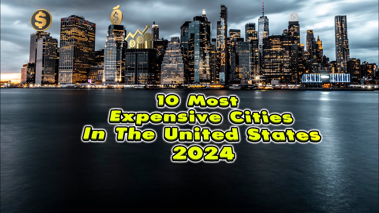 Top 10 Most Expensive Cities To Buy Real Estate