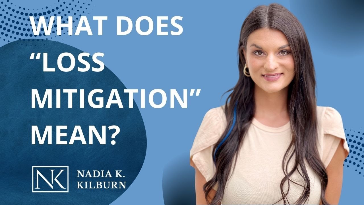What does "loss mitigation" mean?