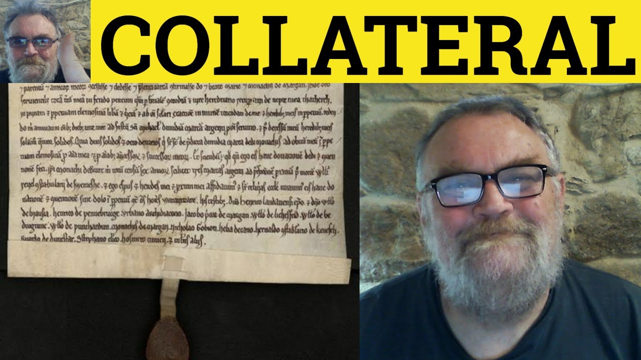 🔵 Collateral Meaning - Collateral Definition Collateral Damage Examples Business English Collateral