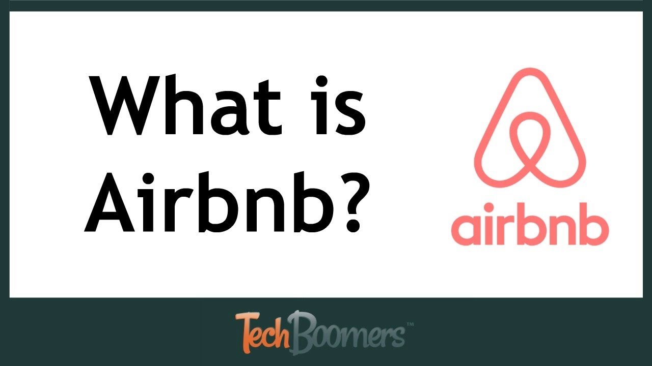 What is Airbnb & How Does It Work?