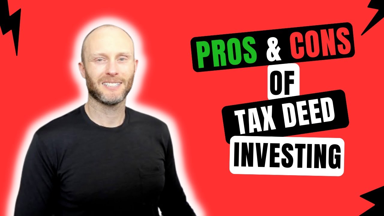 The Pro's and Con's of Tax Deed Investing