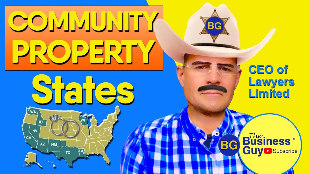 What Are Community Property States? Vs. Common Law & What It Means
