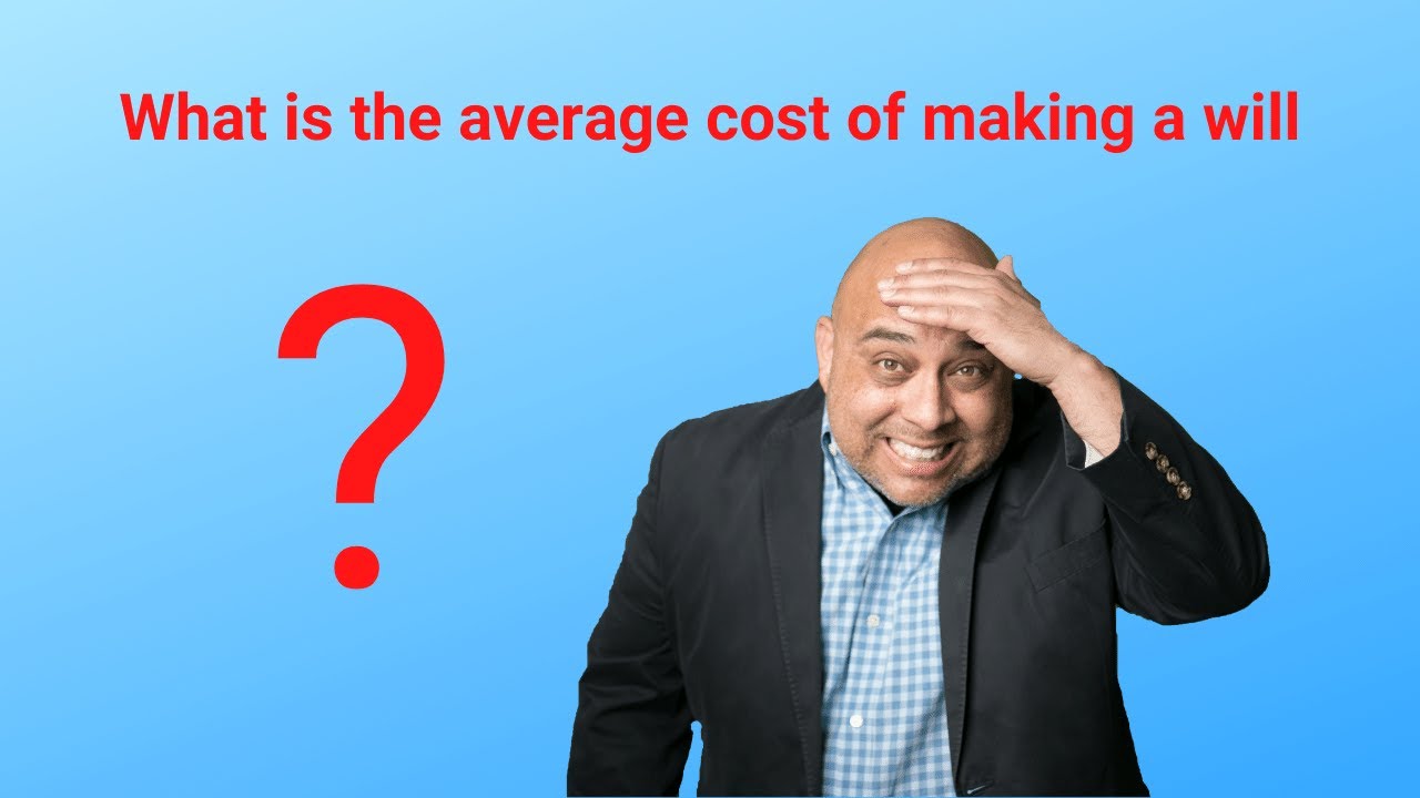 What is the average cost of making a will