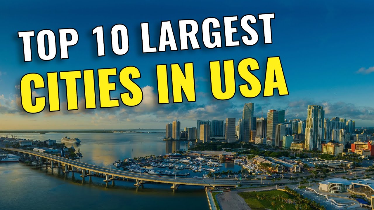 Top 10 Largest Cities in the United States 2023