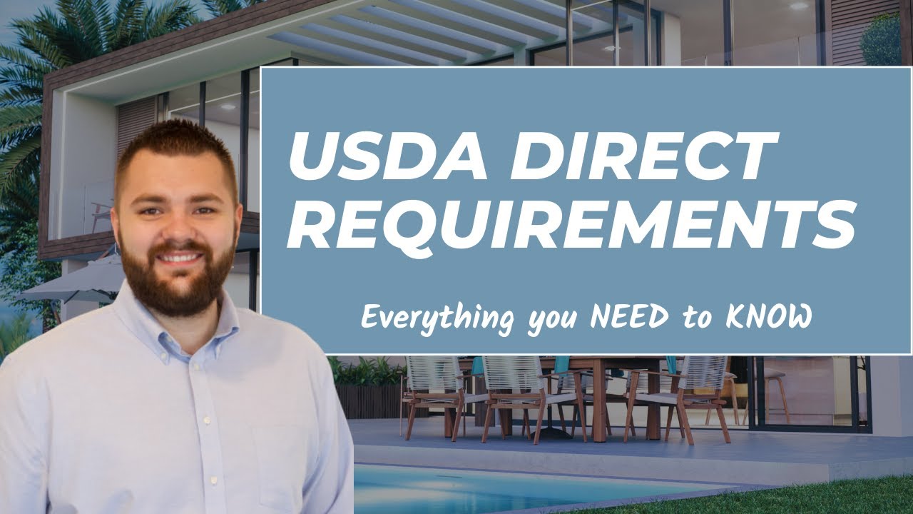 USDA Direct Loan (1% Interest) Requirements (2023)