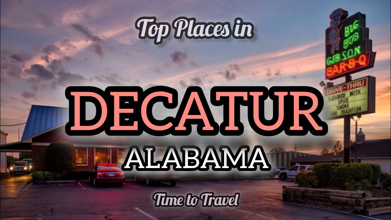 Discover The Decatur Alabama|It's Beauty, Nature and Hidden Gems #decatur #alabama #usstate #usa