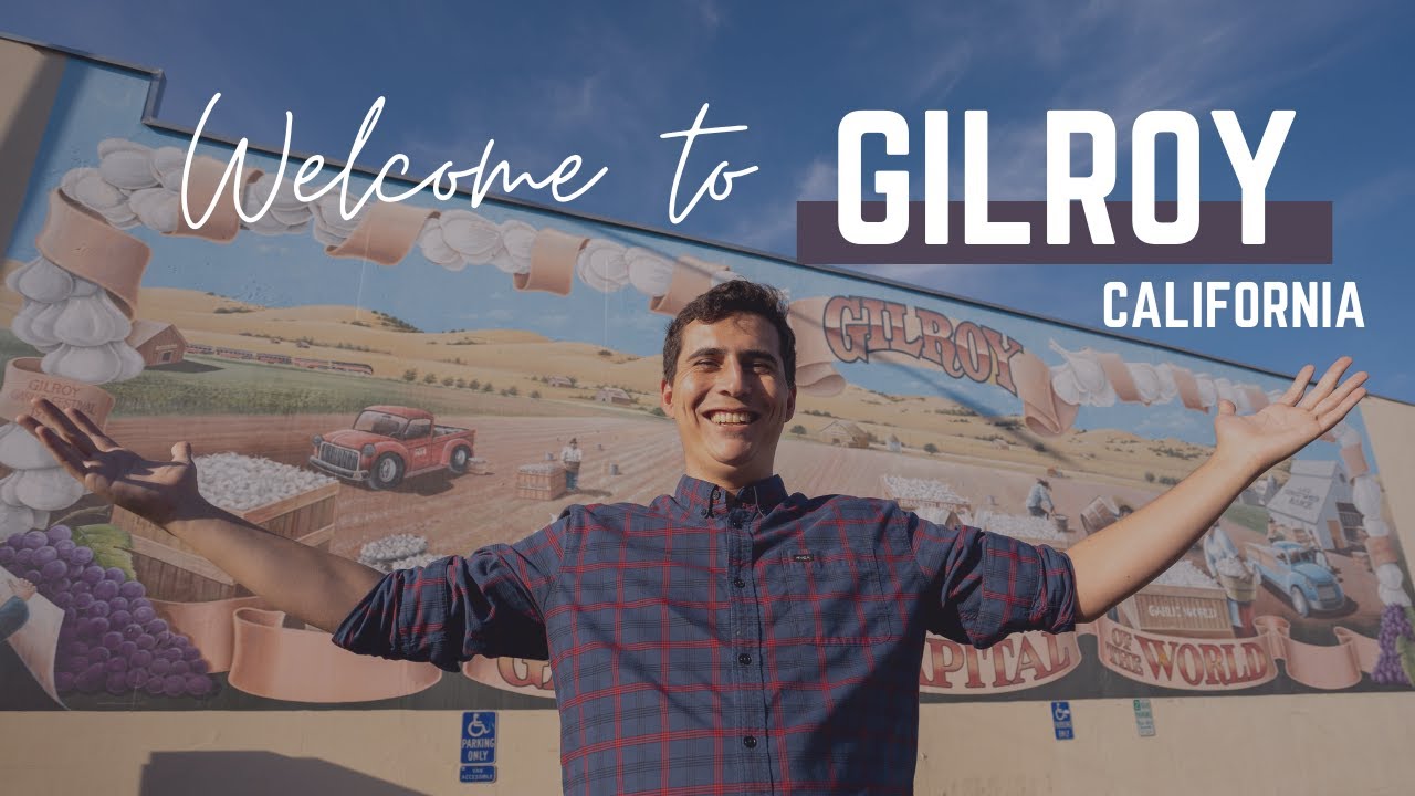 Welcome to Gilroy CA