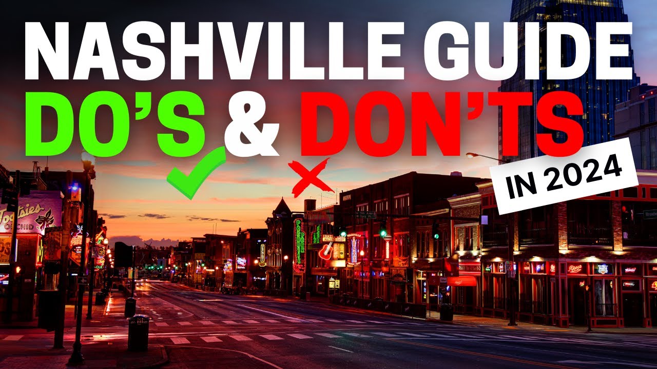 Nashville Tennessee Dos And Don'ts | TRAVEL GUIDE