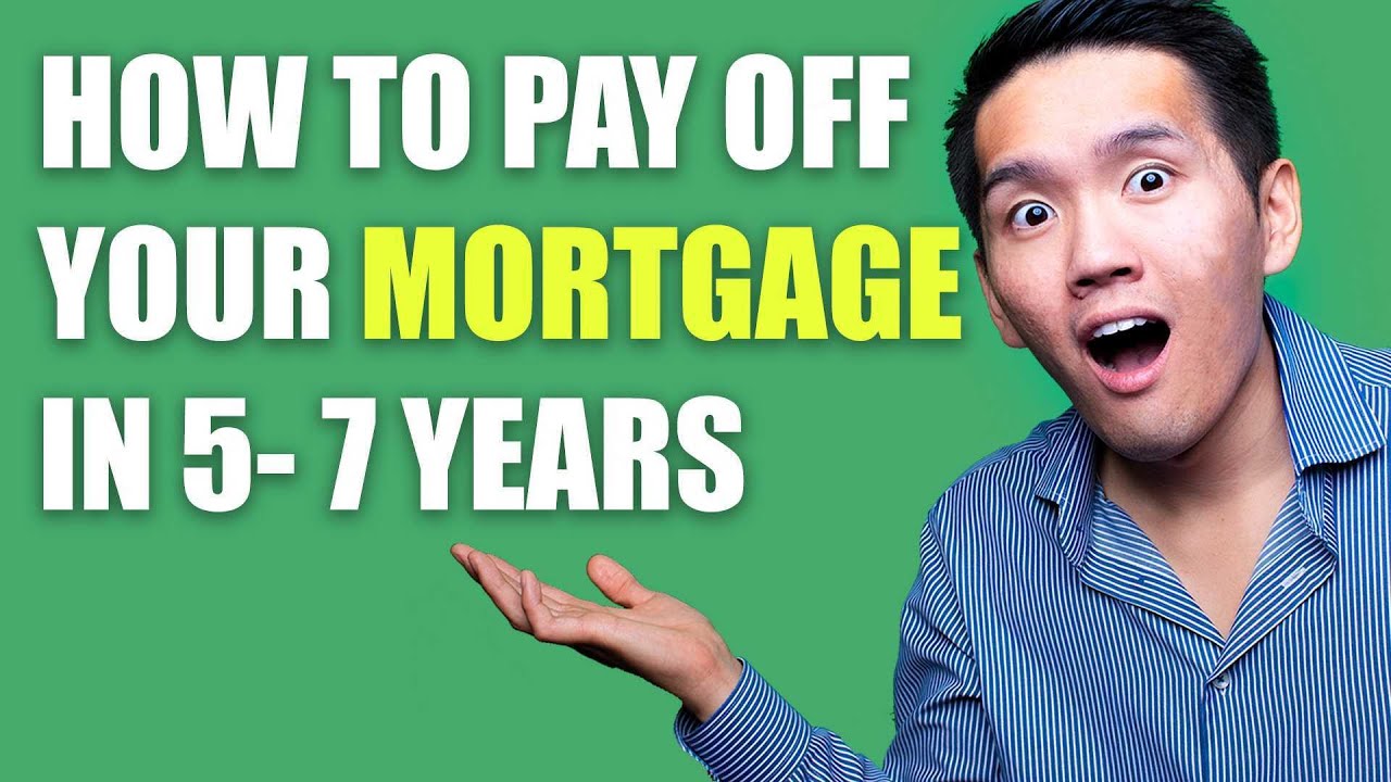 How You Could Off Your Mortgage In 5-7 Years (2023)