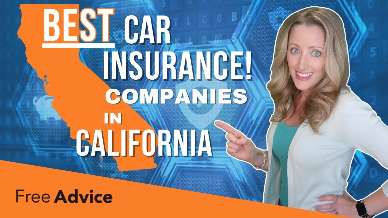 Best Car Insurance Companies in California for 2025: Don’t Miss These Deals!