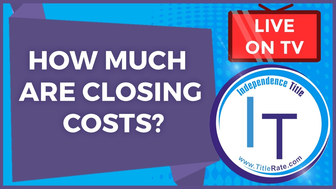 How Much Are Closing Costs? Real Estate Closing Costs Calculator