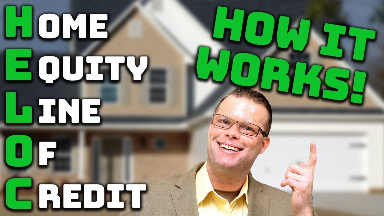 HELOC 101: How it Works