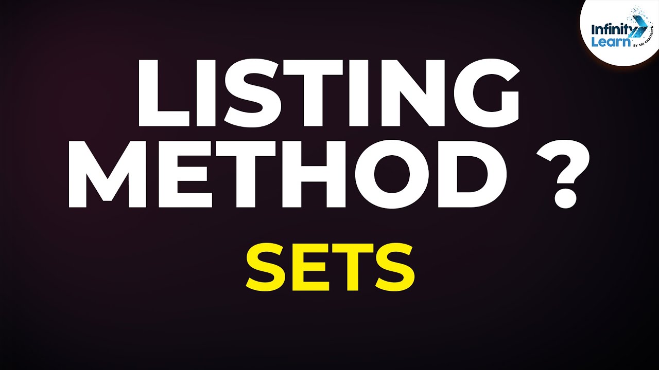Sets - Listing Method | Don't Memorise