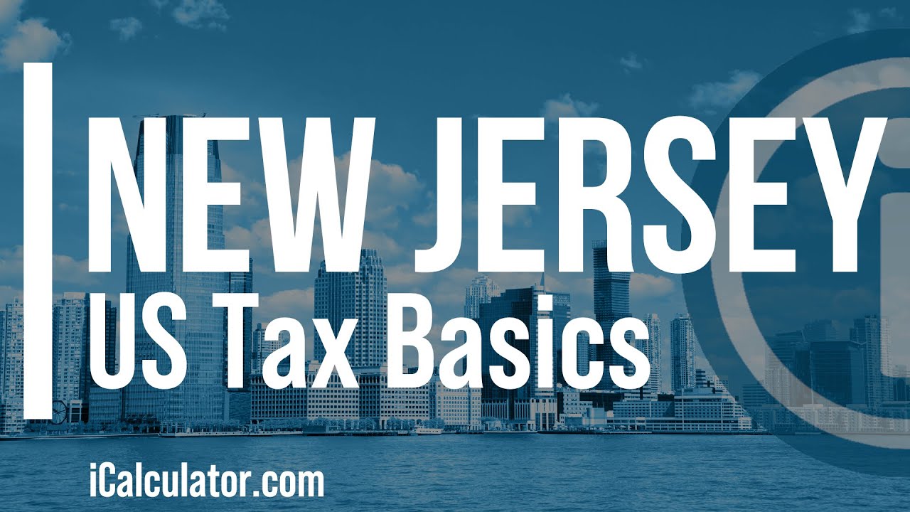 New Jersey State Taxes Explained: Your Comprehensive Guide
