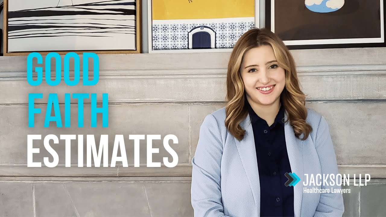 Good Faith Estimates