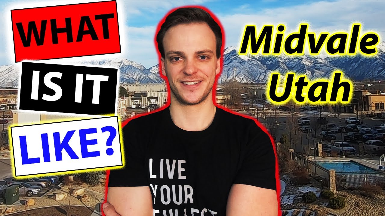 Living In Midvale, Utah | What Is It Like?