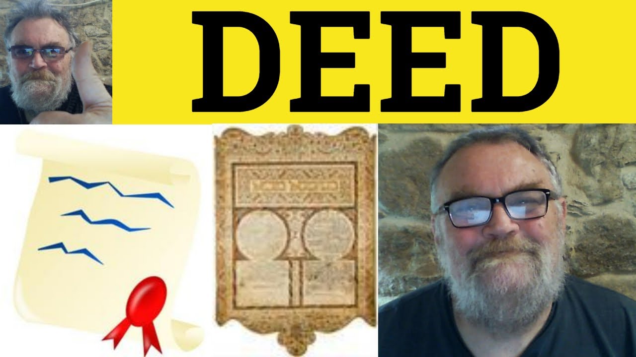 🔵 Deed Meaning - Misdeed Examples - Deeds Defined - IELTS Nouns - Deed Deeds Misdeeds
