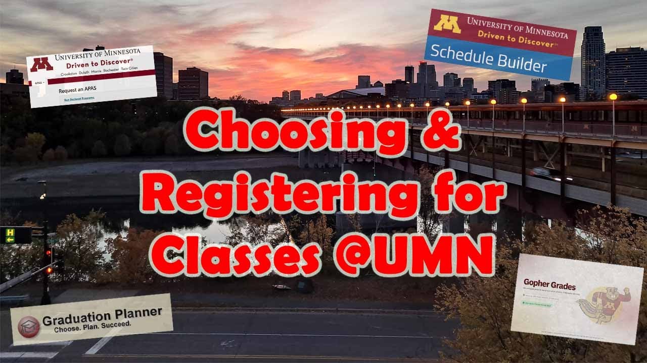 How to Choose and Register for Classes at the University of Minnesota