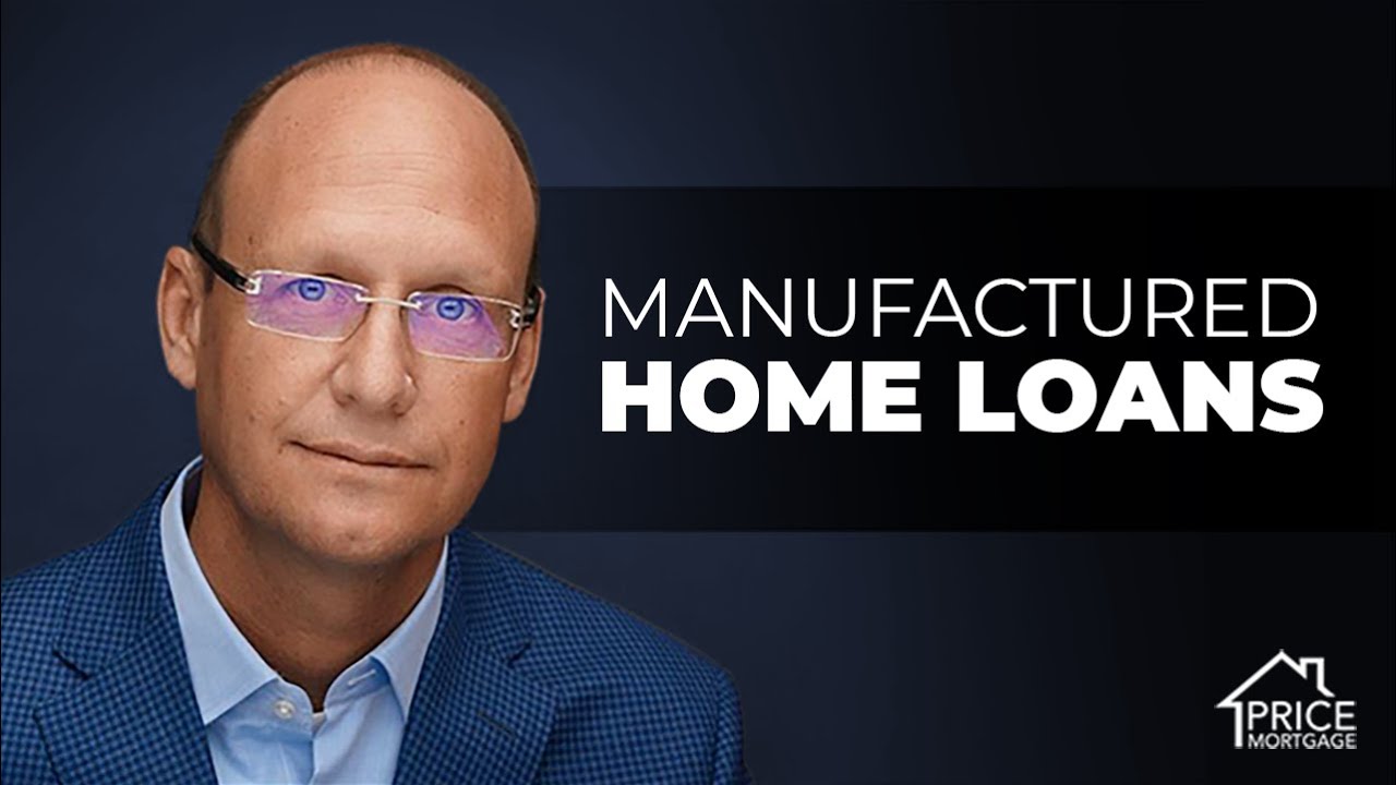 Manufactured Home Loans