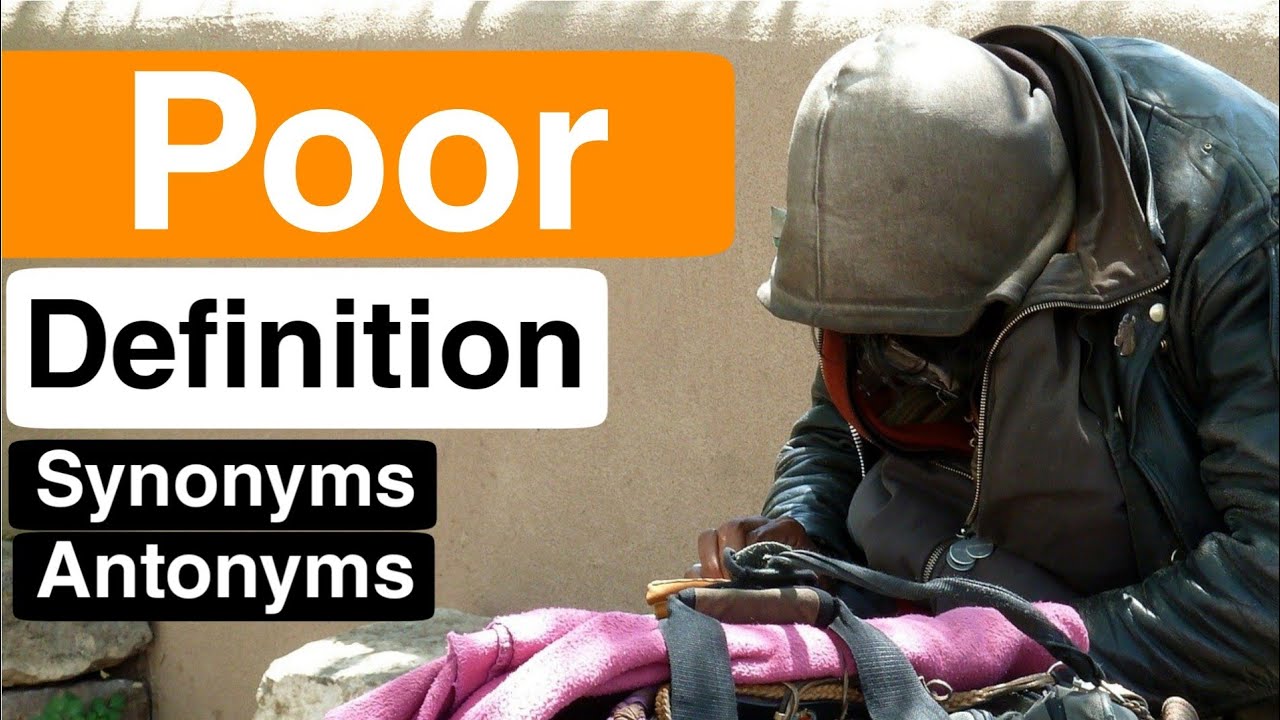 Poor Pronunciation | Poor Definition | Poor Synonyms | Poor Antonyms