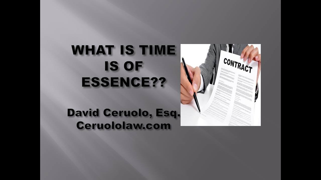 Time is of the Essence...What does Time is of the Essence mean?