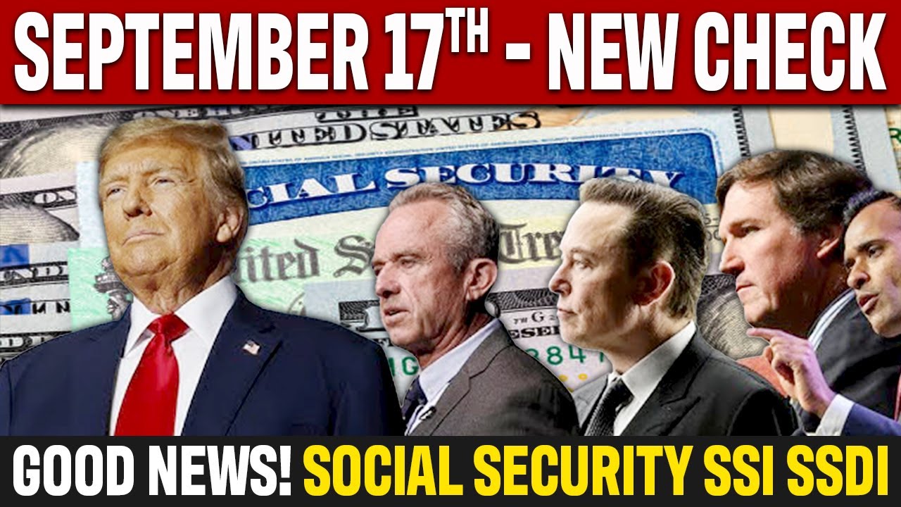 NEW CHECK: $5,100 | September 17th 2025 | Social Security SSI SSDI Payments Update