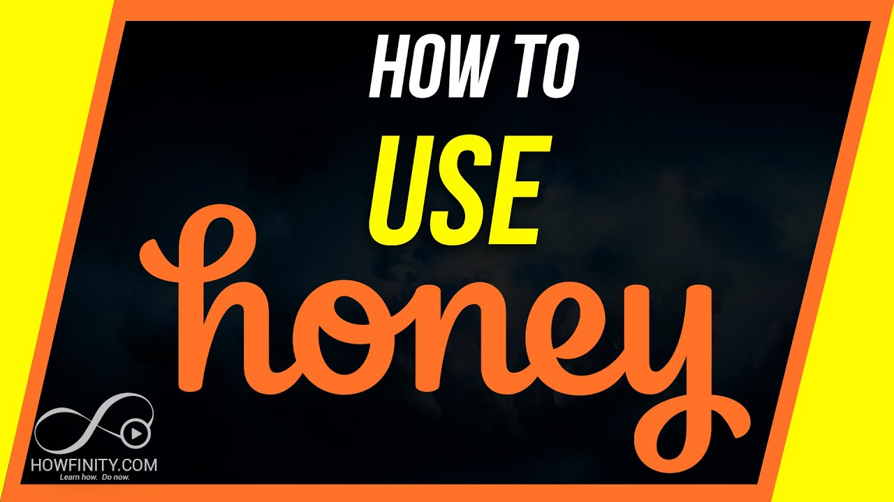 How to Use Honey - Save Money Online Shopping