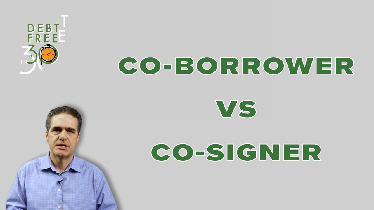 Co-Signer vs Co-Borrower | What's the difference?