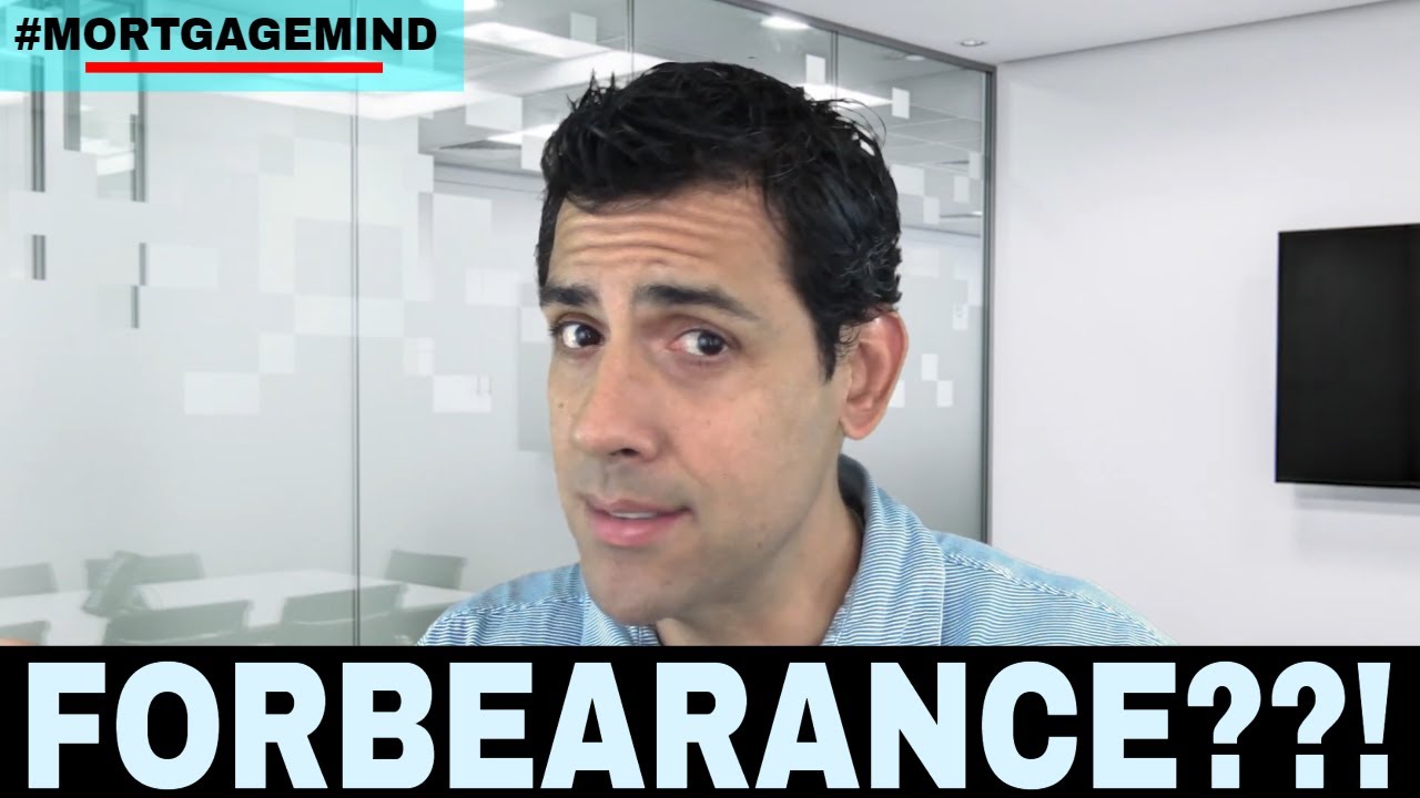 What is Forbearance??!
